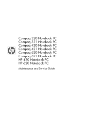Compaq 421 Compaq 320, 321, 420, 421, 620 and 621 Notebook PCs  HP 420 and 620 Notebook PCs - Maintenance and Service Guide