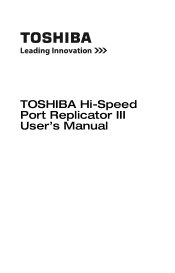 Toshiba PA5116A-2PRP High Speed Port Replicator III User's Guide for PA5116U/PA5117U High Speed Port Replicator III