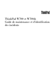 Lenovo ThinkPad W700 (French) Service and Troubleshooting Guide