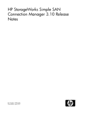 HP 8/20q HP StorageWorks Simple SAN Connection Manager 3.10 Release Notes (5697-0466, May 2010)