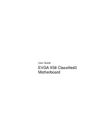 EVGA X58 Classified3 User Guide