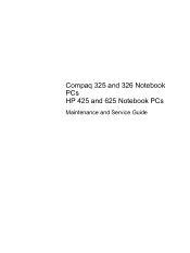 HP 625 Compaq 325 and 326 Notebook PCs HP 425 and 625 Notebook PCs - Maintenance and Service Guide