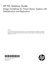 HP 12000 HP VLS Solutions Guide Design Guidelines for Virtual Library Systems with Deduplication and Replication (AG306-96032, July 2011)