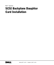 Dell PowerEdge 4600 SCSI
      Backplane Daughter Card Installation