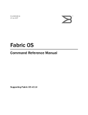 HP AA979A Brocade Fabric OS Command Reference Manual - Supporting Fabric OS v5.3.0 (53-1000436-01, June 2007)