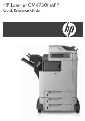HP Color LaserJet CM4730 HP Color LaserJet CM4730 MFP - Quick Reference Guide