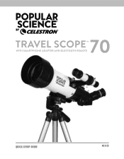 Celestron Popular Science by Celestron Travel Scope 70 Portable Telescope with Smartphone Adapter and Bluetooth Remote Popular Science by Celestron Travel Scope 70 Quick Setup Guide