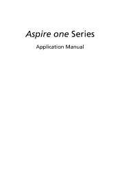 Acer A150 1447 Aspire One 8.9-Inch Series (AOA) Application Manual English