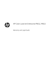 HP Color LaserJet Enterprise M652 Warranty and Legal Guide