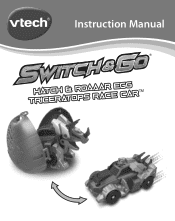 Vtech Switch & Go Hatch & Roaaar Egg Triceratops Race Car User Manual