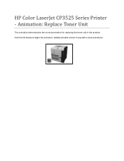 HP CP3525dn HP Color LaserJet CP3525 Series Printer - Animation: Replace Toner Unit
