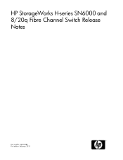 HP StorageWorks 9000 HP StorageWorks SN6000 Fibre Channel Switch release notes (5697-0280, February 2010)