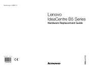 Lenovo IdeaCentre B520e Lenovo IdeaCentre B5 Series Hardware Replacement Manual V3.0