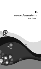 Huawei Ascend G610 User Guide
