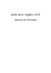 Acer Aspire 1670 Aspire 1670 User's Guide PT