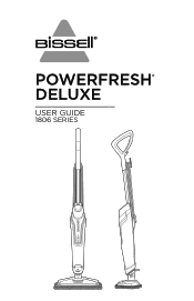 Bissell PowerFresh Deluxe Steam Mop 1806 User Guide