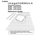 Canon imageFORMULA DR-2510C Compact Color Scanner Reference Guide