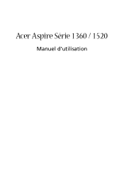 Acer Aspire 1360 Aspire 1360 / 1520 User's Guide FR