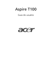 Acer Aspire T100 Aspire T100/Power SV User's Guide PT