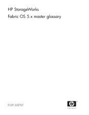 HP StorageWorks 2/64 HP StorageWorks Fabric OS 5.x Master Glossary (AA-RW7NA-TE, September 2005)