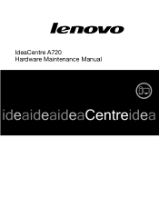 Lenovo A720 Lenovo IdeaCentre A720 Hardware Maintenance Manual (English)