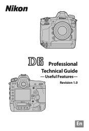 Nikon D6 Technical Guide Useful Features