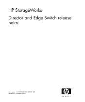 HP 316095-B21 FW 08.01.00 HP StorageWorks Director and Edge Switch Release Notes (AA-RW8NA-TE, November 2005)