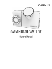 Garmin Dash Cam Live Owners Manual