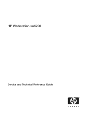 HP Xw6200 HP Workstation xw6200 Service and Technical Reference Guide (3rd Edition)