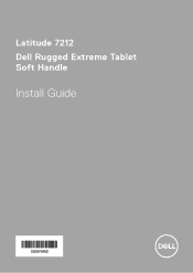 Dell Latitude 7212 Rugged Extreme Tablet Latitude 7212 Soft Handle Install Guide