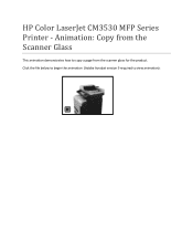 HP CM3530 HP Color LaserJet CM3530 MFP Series Printer - Animation: Copy from the Scanner Glass