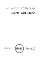 Dell Force10 S25-01-GE-24V Quick Start Guide for the S25 System