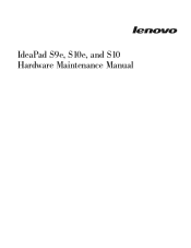 Lenovo S10e Laptop Lenovo IdeaPad S9e, S10e and S10 Hardware Maintenance Manual