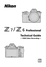 Nikon Z 7 Technical Guide RAW Video Recording Edition