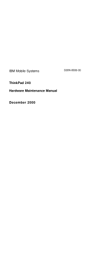 Lenovo ThinkPad 240 Hardware Maintenance Manual: ThinkPad 240 (December 2000)
