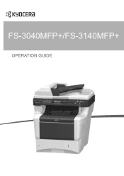 Kyocera ECOSYS FS-3140MFP FS-3040MFP+/3140MFP+ Operation Guide