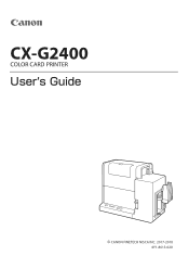 Canon Canon CX-G2400 2 Inkjet Card Printer CX-G2400 Users Guide
