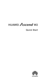 Huawei Ascend W2 Ascend W2 Quick Start