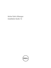Dell Active Fabric Manager Active Fabric Manager Installation Guide 1.5
