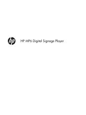 HP MP4 HP MP6 Digital Signage Player