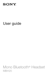 Sony Ericsson Mono Bluetooth Headset MBH2 User Guide