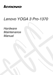 Lenovo Yoga 3 Pro-1370 Laptop Hardware Maintenance Manual - Lenovo YOGA 3 Pro-1370