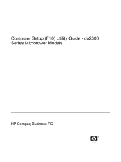 HP Dx2300 Computer Setup (F10) Utility Guide - dx2300 MT