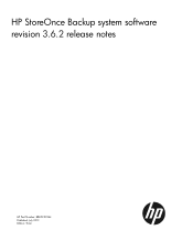 HP StoreOnce 4430 HP-StoreOnce v3.6.2 software release notes (BB852-90944, July 2013)