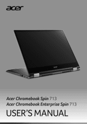 Acer Chromebooks - Chromebook Spin 713 User Manual