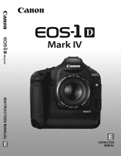 Canon 3822B002 EOS-1D Mark IV Instruction Manual