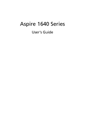 Acer 1642WLMi Aspire 1640 User's Guide