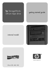HP 350546-B21 HP StorageWorks Ultrium Tape Drive Internal Model Getting Started Guide (November 2004)