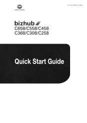 Konica Minolta bizhub C258 bizhub C658/C558/C458/C368/C308/C258 Quick Start Guide