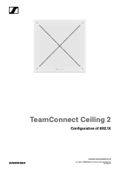 Sennheiser TeamConnect Ceiling 2 Configuration of 802.1X for TeamConnect Ceiling 2